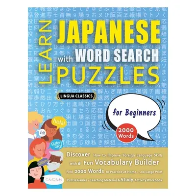 "LEARN JAPANESE WITH WORD SEARCH PUZZLES FOR BEGINNERS - Discover How to Improve Foreign Languag