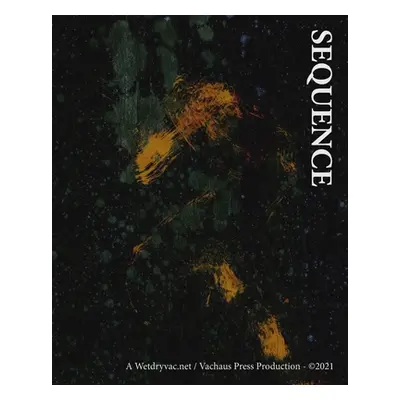 "Sequence" - "" ("Wetdryvac")(Paperback)