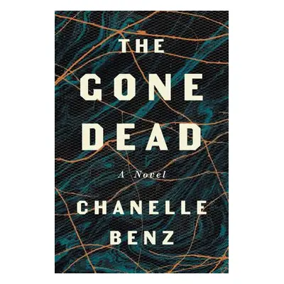 "The Gone Dead" - "" ("Benz Chanelle")(Paperback)