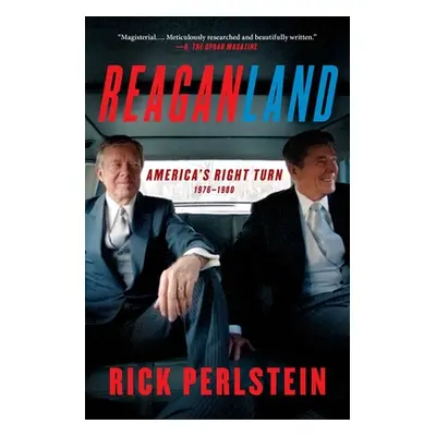 "Reaganland: America's Right Turn 1976-1980" - "" ("Perlstein Rick")(Paperback)