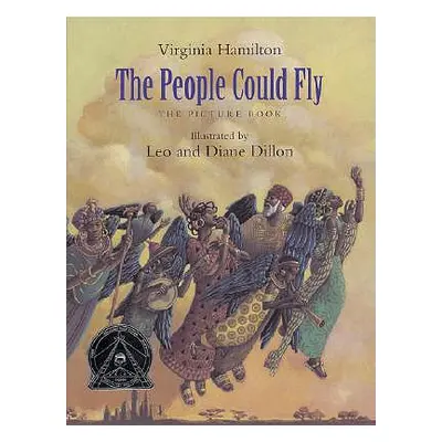 "The People Could Fly: The Picture Book" - "" ("Hamilton Virginia")(Pevná vazba)