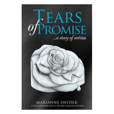 "TEARS of PROMISE" - "" ("Snyder Marianne")(Paperback)