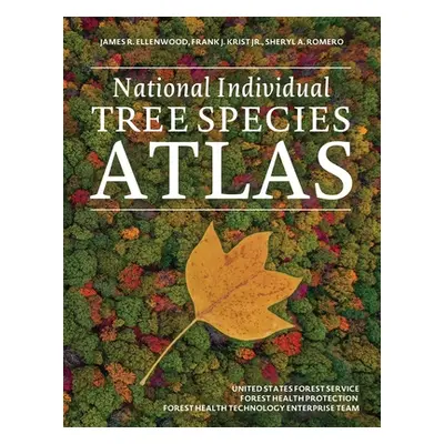 "National Individual Tree Species Atlas" - "" ("Ellenwood James R.")(Paperback)