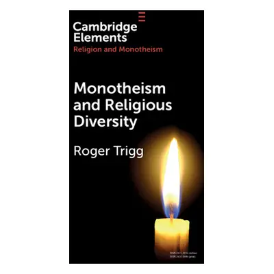 "Monotheism and Religious Diversity" - "" ("Trigg Roger")(Paperback)