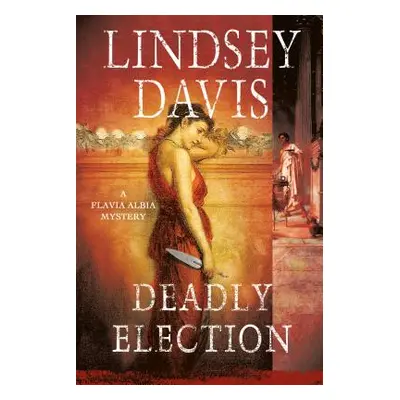 "Deadly Election" - "" ("Davis Lindsey")(Paperback)