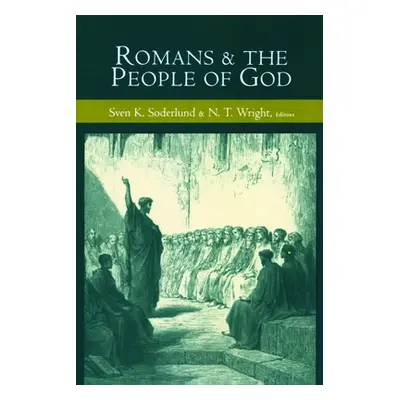 "Romans and the People of God" - "" ("Soderlund Sven K.")(Paperback)