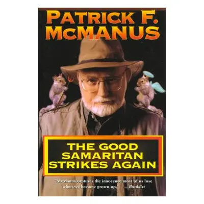 "The Good Samaritan Strikes Again" - "" ("McManus Patrick F.")(Paperback)