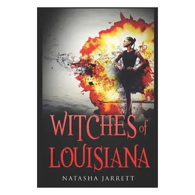 "Witches of Louisiana" - "" ("Jarrett Natasha")(Paperback)