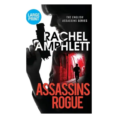 "Assassins Rogue" - "" ("Amphlett Rachel")(Pevná vazba)