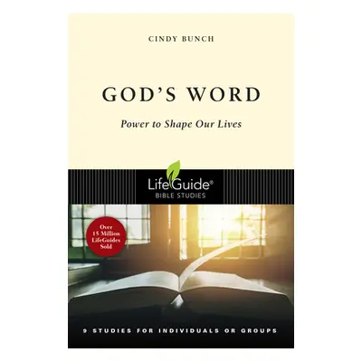 "God's Word: Power to Shape Our Lives" - "" ("Bunch Cindy")(Paperback)