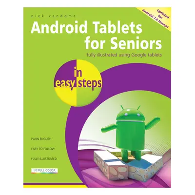 "Android Tablets for Seniors in Easy Steps: Covers Android 7.0 Nougat" - "" ("Vandome Nick")(Pap