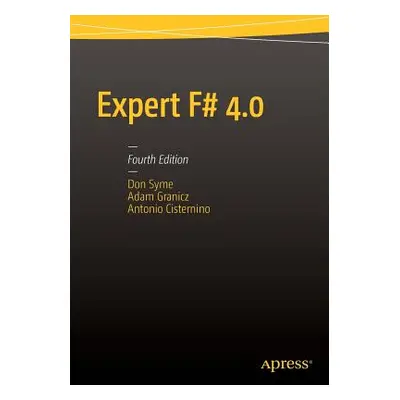 "Expert F# 4.0" - "" ("Syme Don")(Paperback)