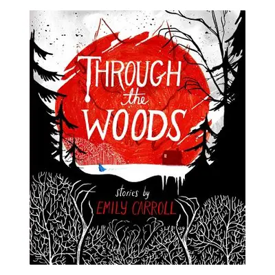 "Through the Woods" - "" ("Carroll Emily")(Paperback)