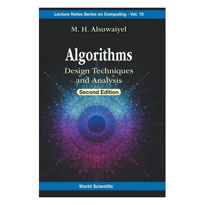 "Algorithms: Design Techniques and Analysis (Second Edition)" - "" ("Alsuwaiyel M. H.")(Pevná va