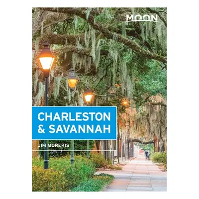 "Moon Charleston & Savannah" - "" ("Morekis Jim")(Paperback)