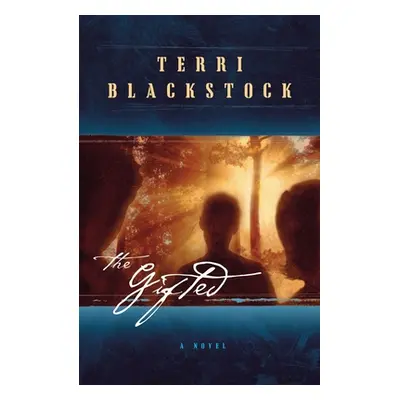 "The Gifted" - "" ("Blackstock Terri")(Paperback)