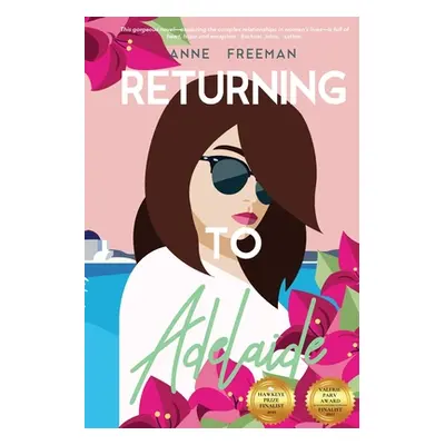 "Returning to Adelaide" - "" ("Freeman Anne")(Paperback)