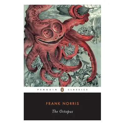 "The Octopus: A Story of California" - "" ("Norris Frank")(Paperback)