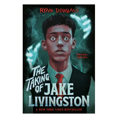 "The Taking of Jake Livingston" - "" ("Douglass Ryan")(Paperback)