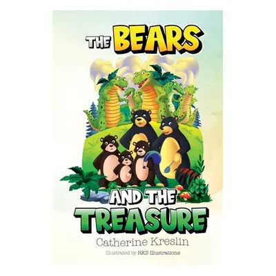 "The Bears and the Treasure" - "" ("Kreslin Catherine")(Paperback)