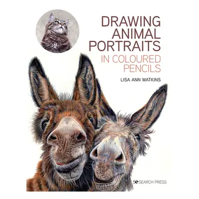 "Drawing Animal Portraits in Coloured Pencil" - "" ("Watkins Lisa Ann")(Paperback)