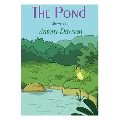 "The Pond" - "" ("Dawson Antony")(Paperback)