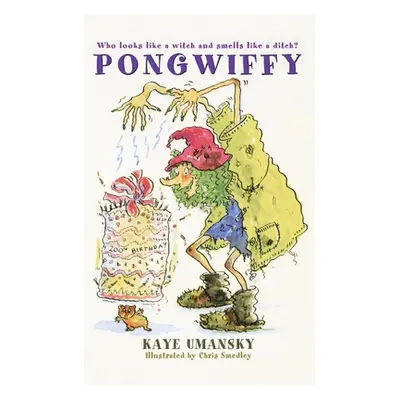 "Pongwiffy" - "" ("Umansky Kaye")(Paperback)