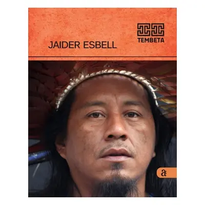 "Jaider Esbell - Tembeta" - "" ("Esbell Jaider")(Paperback)