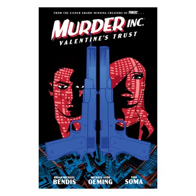 "Murder Inc. Volume 1: Valentine's Trust" - "" ("Bendis Brian Michael")(Paperback)