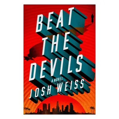 "Beat the Devils" - "" ("Weiss Josh")(Paperback)