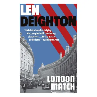 "London Match: A Bernard Sampson Novel" - "" ("Deighton Len")(Paperback)