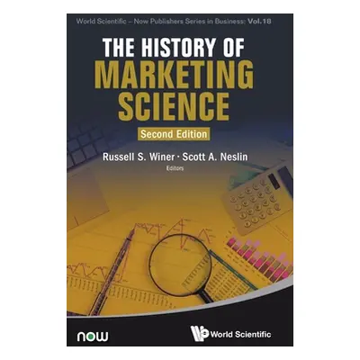 "The History of Marketing Science: 2nd Edition" - "" ("Russell S Winer")(Pevná vazba)