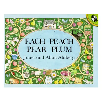 "Each Peach Pear Plum" - "" ("Ahlberg Allan")(Paperback)