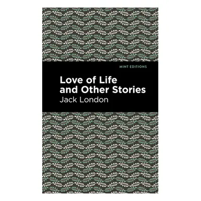 "Love of Life and Other Stories" - "" ("London Jack")(Paperback)