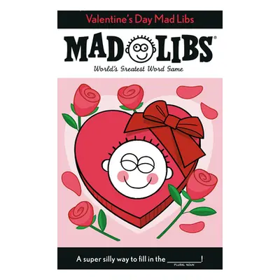 "Valentine's Day Mad Libs: World's Greatest Word Game" - "" ("Alleva Dan")(Paperback)