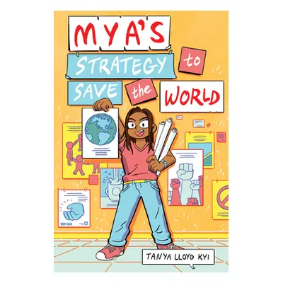 "Mya's Strategy to Save the World" - "" ("Lloyd Kyi Tanya")(Paperback)