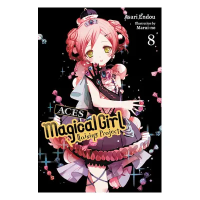 "Magical Girl Raising Project, Vol. 8 (Light Novel): Aces" - "" ("Endou Asari")(Paperback)