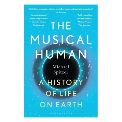 "Musical Human" - "A History of Life on Earth - A BBC Radio 4 'Book of the Week'" ("Spitzer Mich