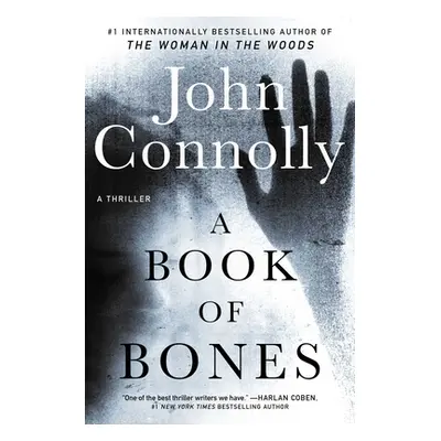 "A Book of Bones, Volume 17: A Thriller" - "" ("Connolly John")(Paperback)