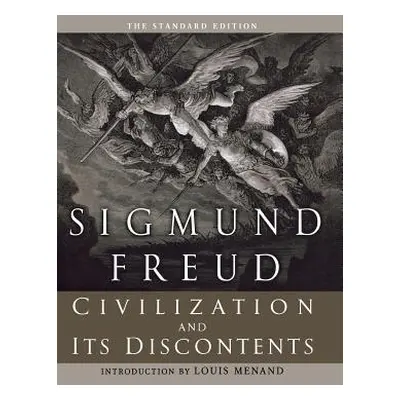 "Civilization and Its Discontents (The Standard)" - "" ("Freud Sigmund")(Pevná vazba)