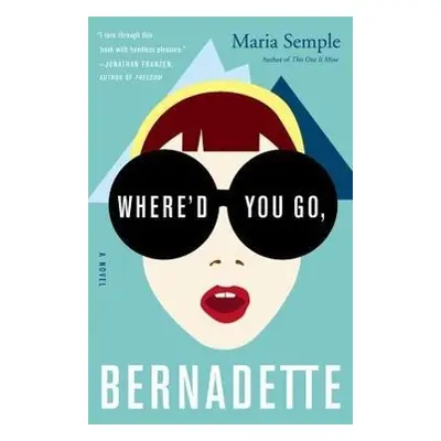 "Where'd You Go, Bernadette" - "" ("Semple Maria")(Pevná vazba)