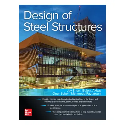 "Design of Steel Structures" - "" ("Shen Jay")(Pevná vazba)