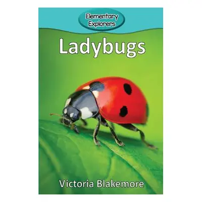 "Ladybugs" - "" ("Blakemore Victoria")(Paperback)