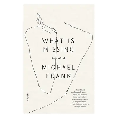 "What Is Missing" - "" ("Frank Michael")(Paperback)