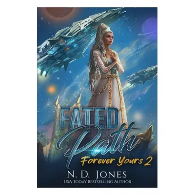 "Fated Path" - "" ("Jones N. D.")(Paperback)