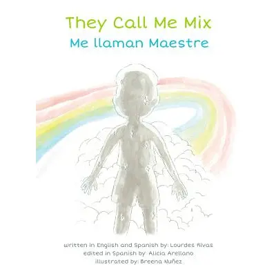 "They Call Me Mix/Me Llaman Maestre" - "" ("Rivas Lourdes")(Pevná vazba)