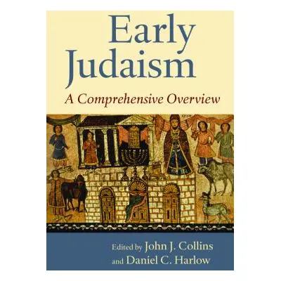 "Early Judaism: A Comprehensive Overview" - "" ("Collins John J.")(Paperback)