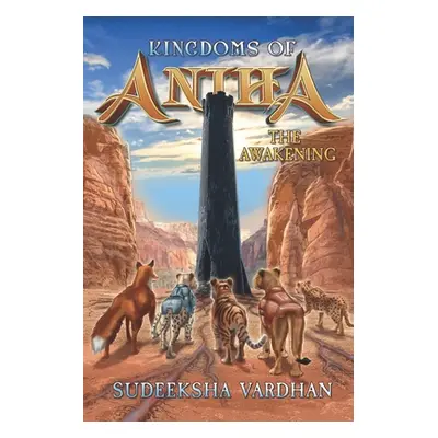 "Kingdoms of Aniha: The Awakening" - "" ("Vardhan Sudeeksha")(Paperback)