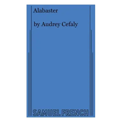 "Alabaster" - "" ("Cefaly Audrey")(Paperback)