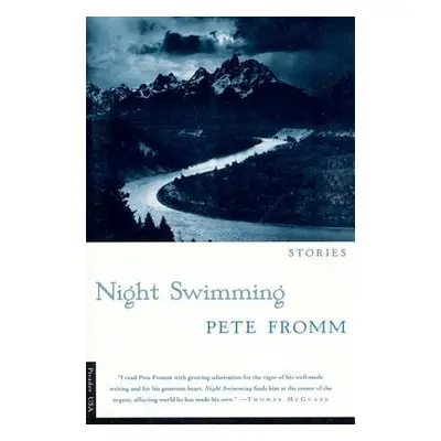 "Night Swimming: Stories" - "" ("Fromm Pete")(Paperback)